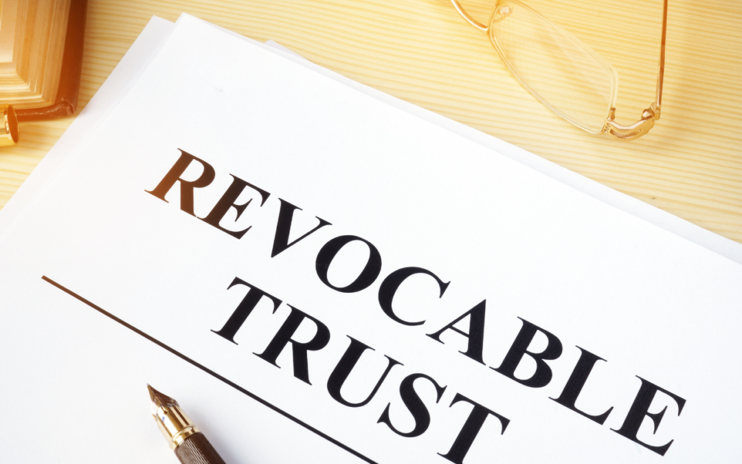 Long Beach Estate Lawyer: How to Make a Revocable Living Trust